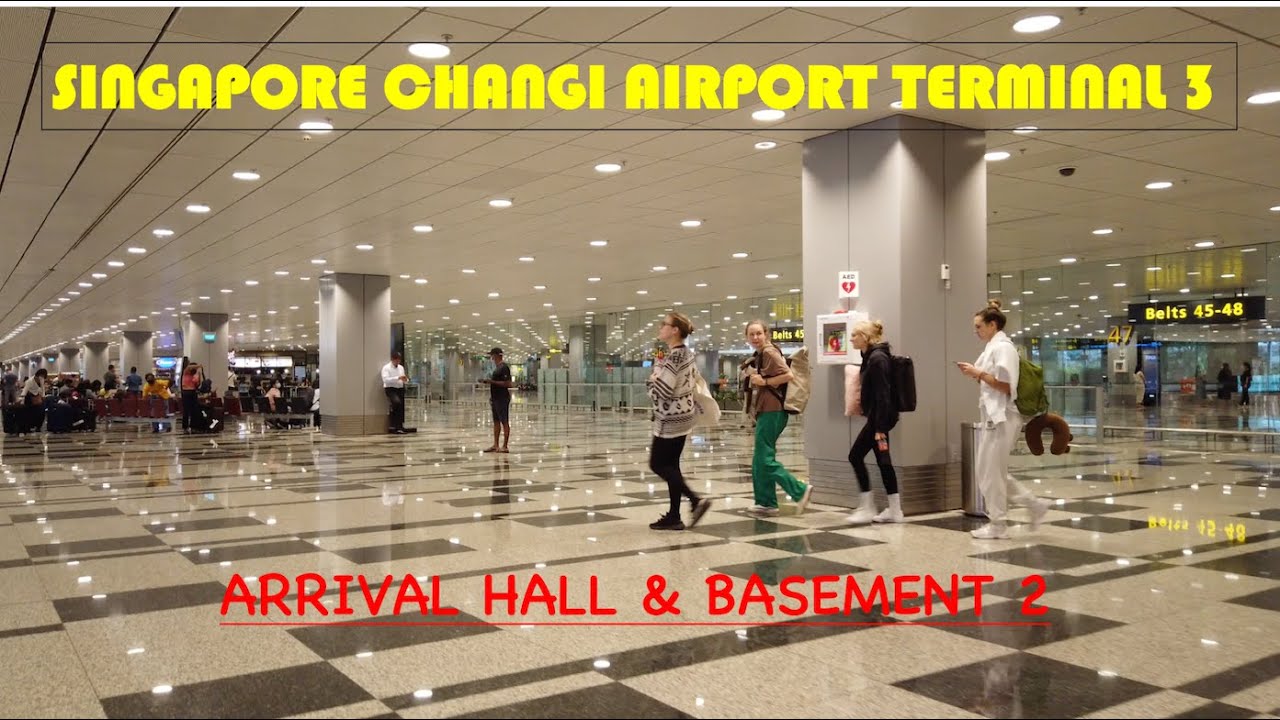 Walking Tour I Singapore Changi Airport I Terminal 3 I Arrival Hall and Basement 2