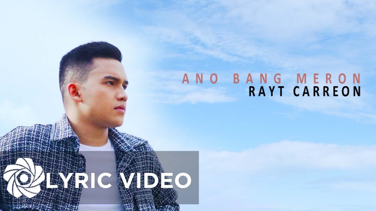 Ano Bang Meron - Rayt Carreon | PBB Otso (Lyrics)