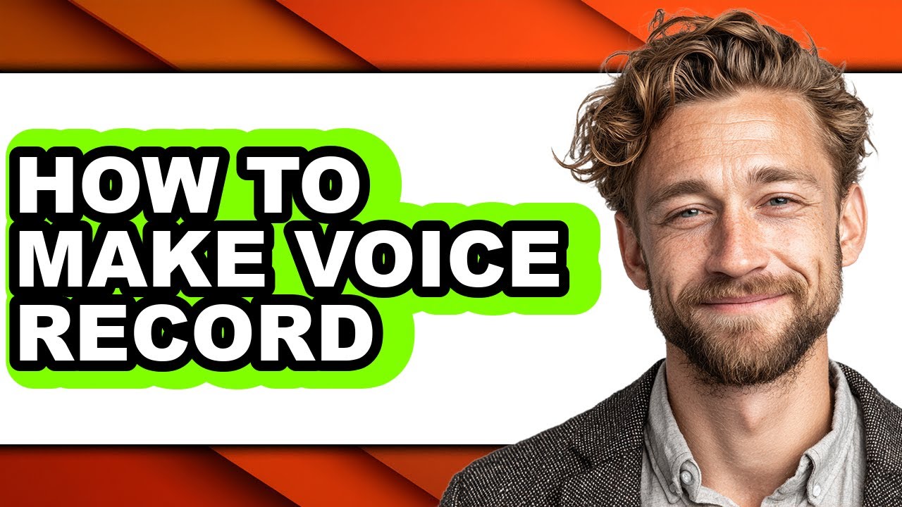 How to Make Voice Record (full Guide)