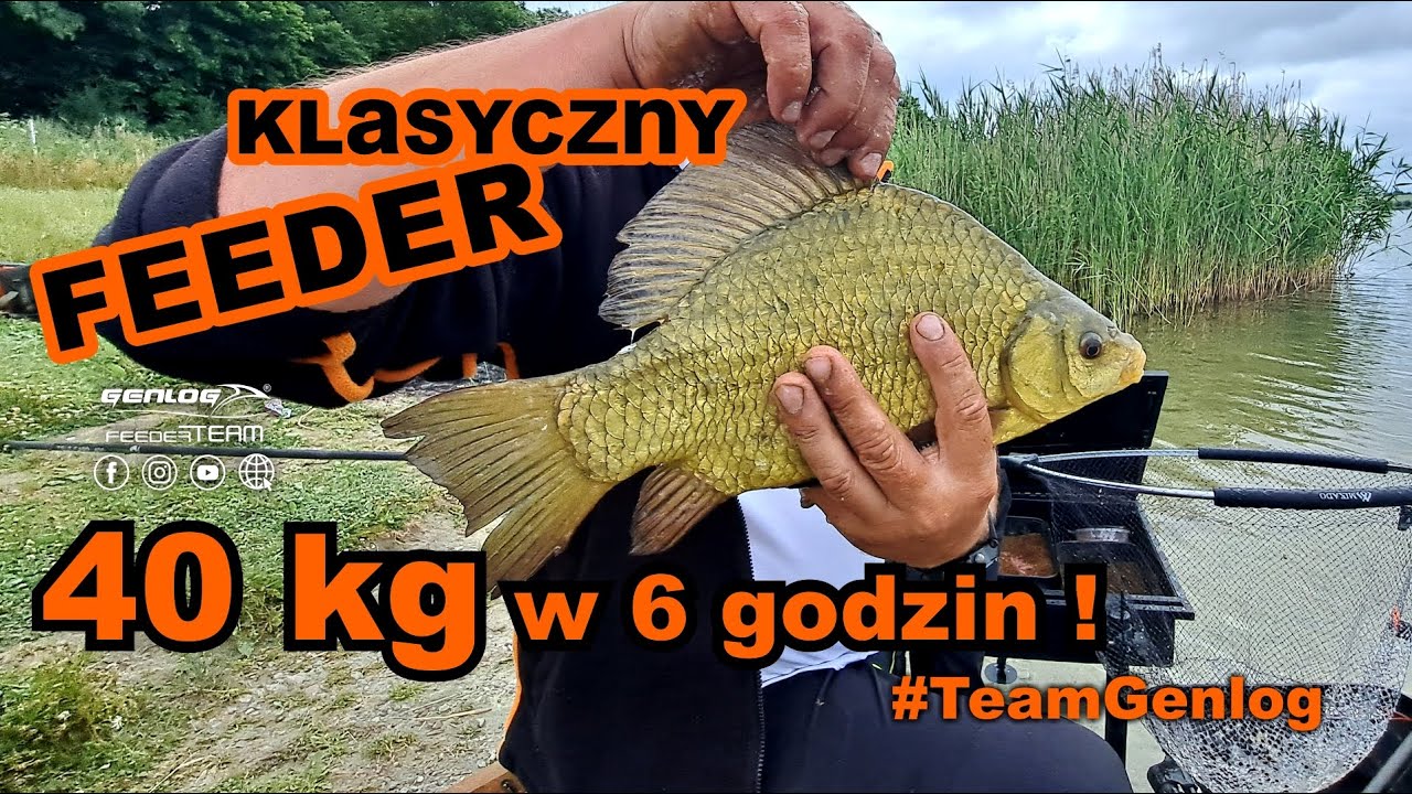40 kilogramów ryb w 6 godzin! Feeder Kalsyczny #teamgenlog