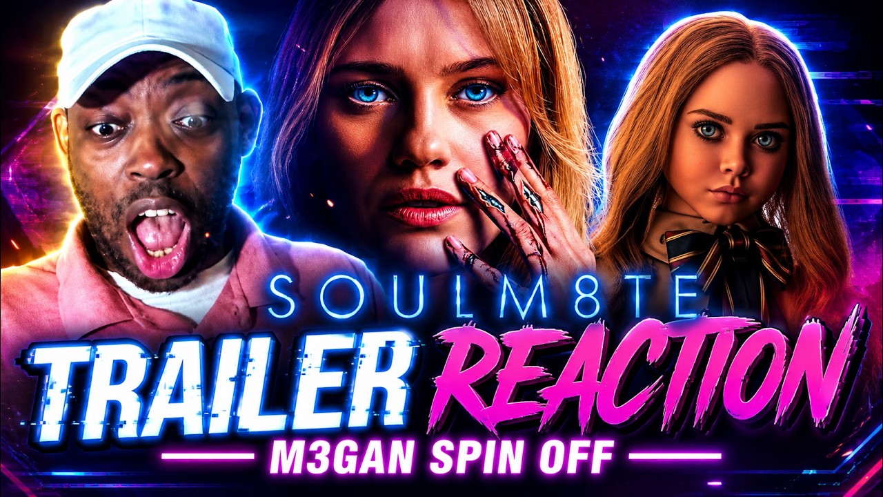 РЕАКЦИЯ НА ТРЕЙЛЕР SOULM8TE &mdash; СПИН-ОФФА &laquo;M3GAN&raquo;!!!