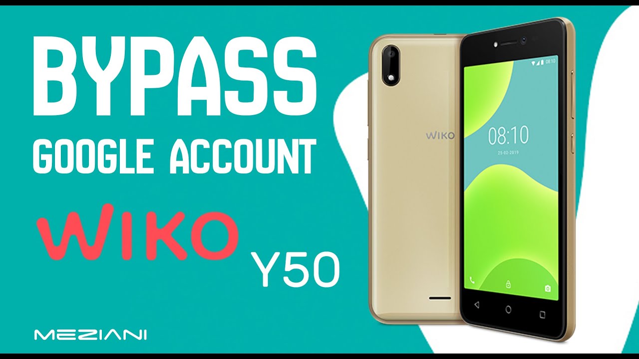 Bypass Google Account FRP WIKO Y50 (K130) Without PC