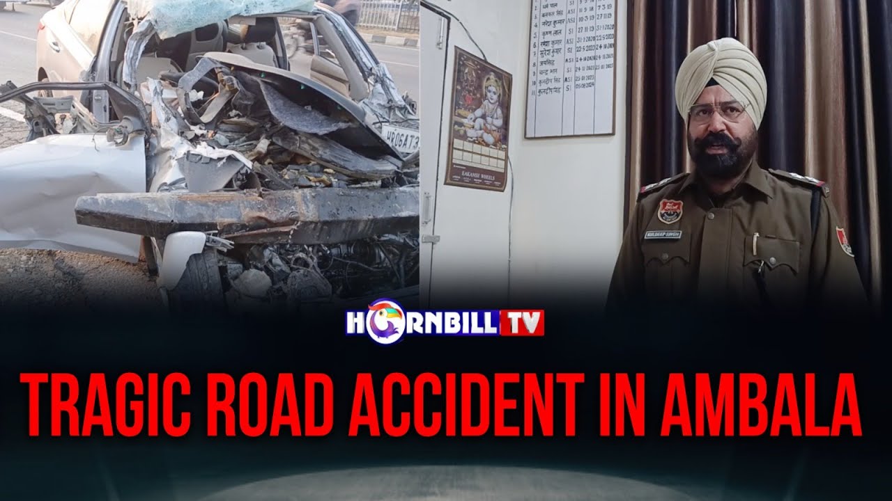 TRAGIC ROAD ACCIDENT IN AMBALA
