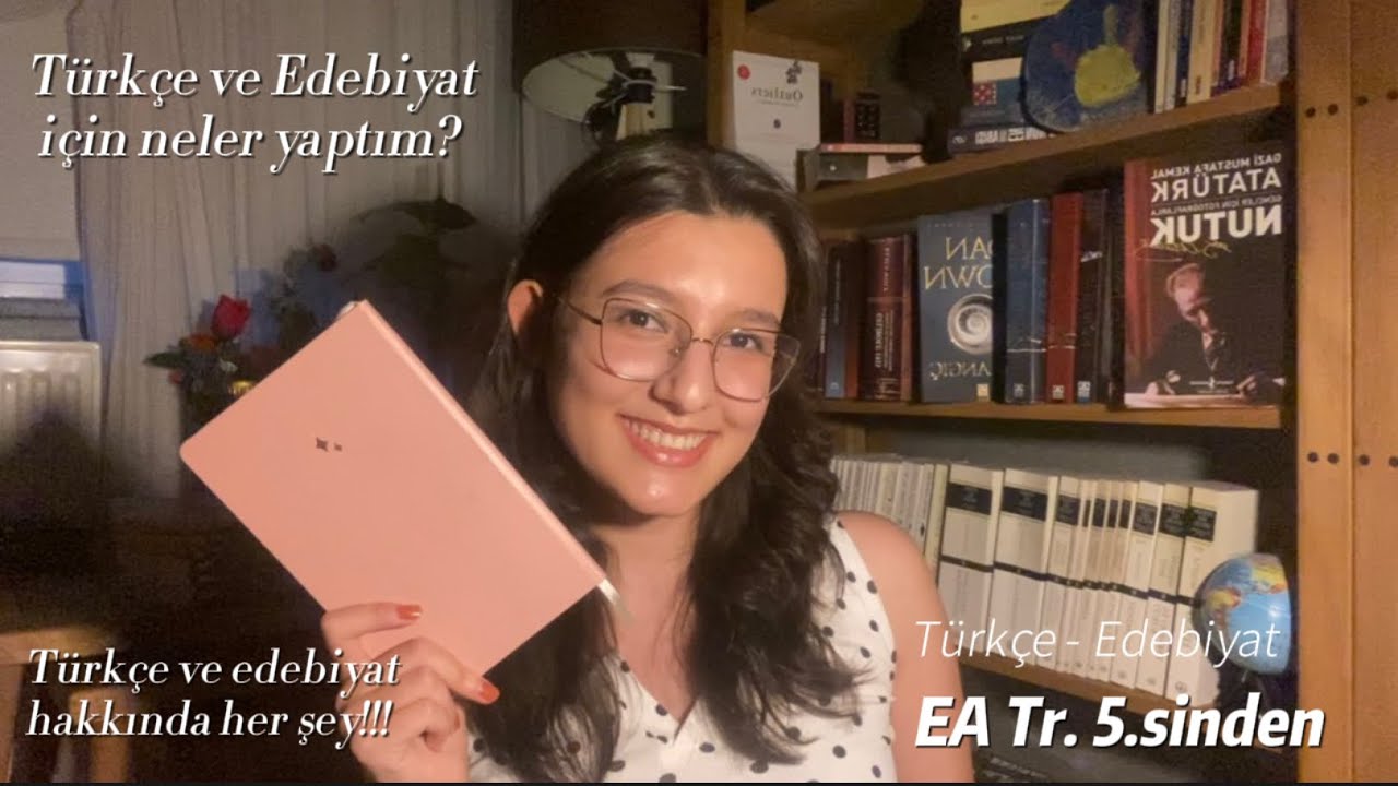 Türkçe-Edebiyat hakkında HER ŞEY!! | Neler yaptım, detaylı anlatım✨ | EA Tr 5