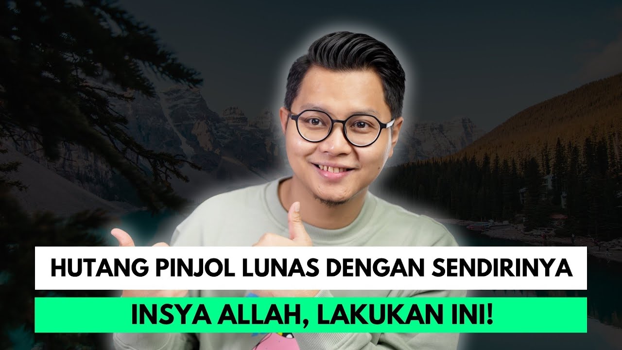 HUTANG PINJOL LUNAS DENGAN SENDIRINYA, INSYA ALLAH, LAKUKAN INI!