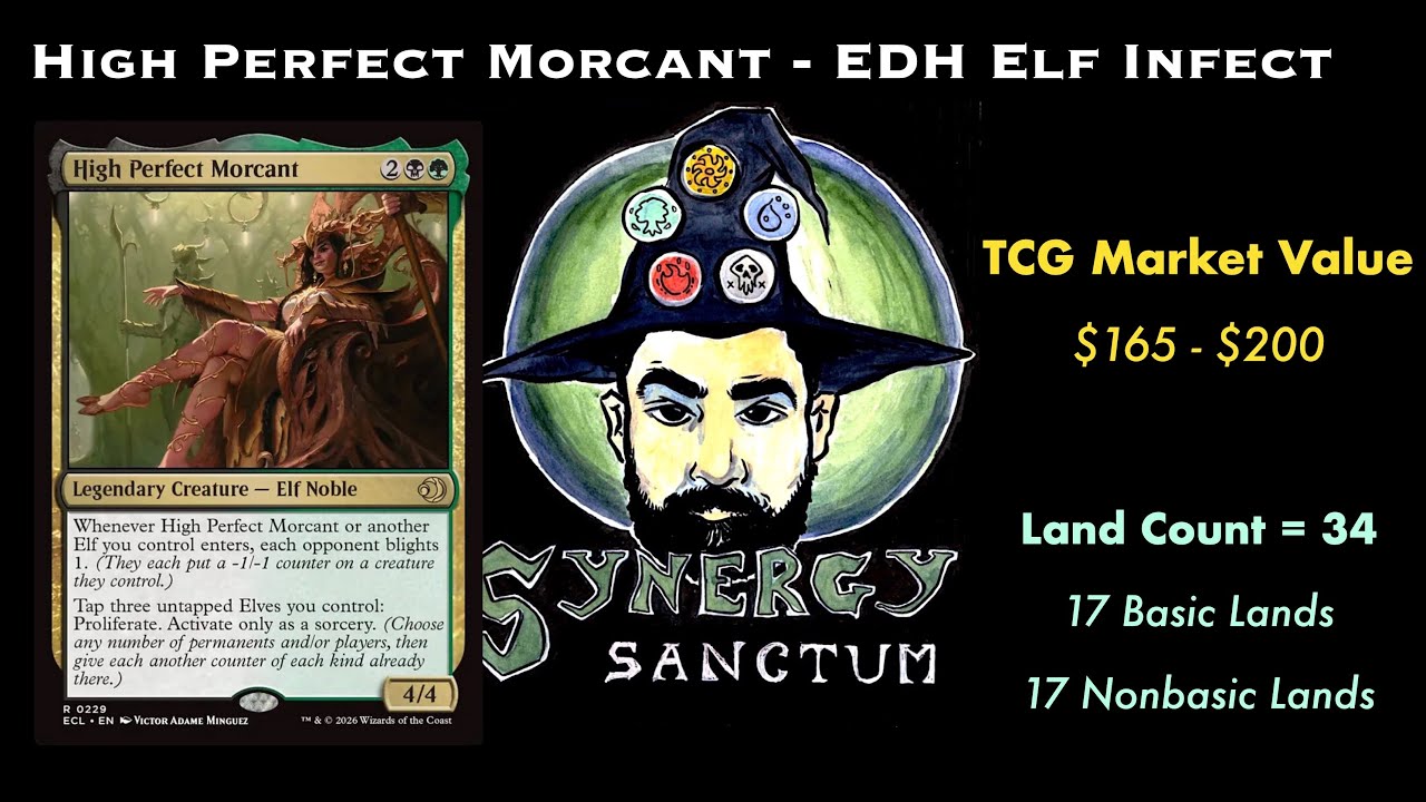 Lorwyn Eclipsed - High Perfect Morcant - EDH Elf Swarm Infect Deck Tech