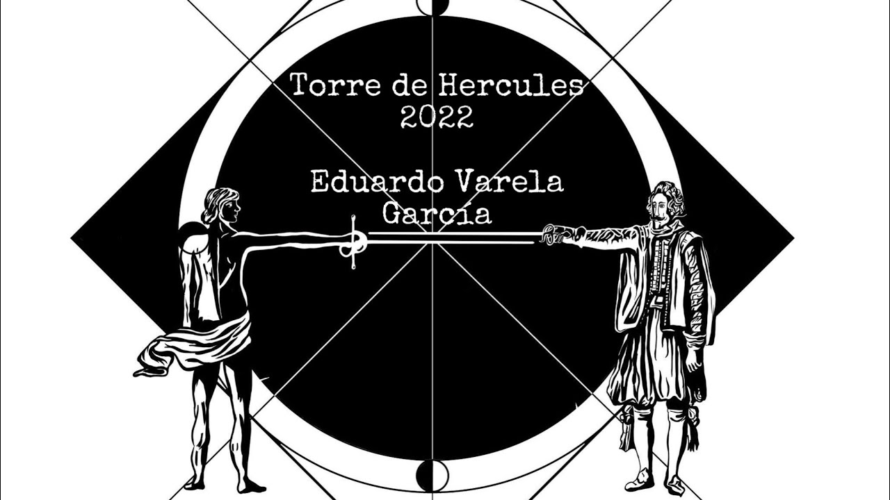 La Verdadera Destreza - Torre de Hercules 2022 - Free fencing with Eduardo Varela García