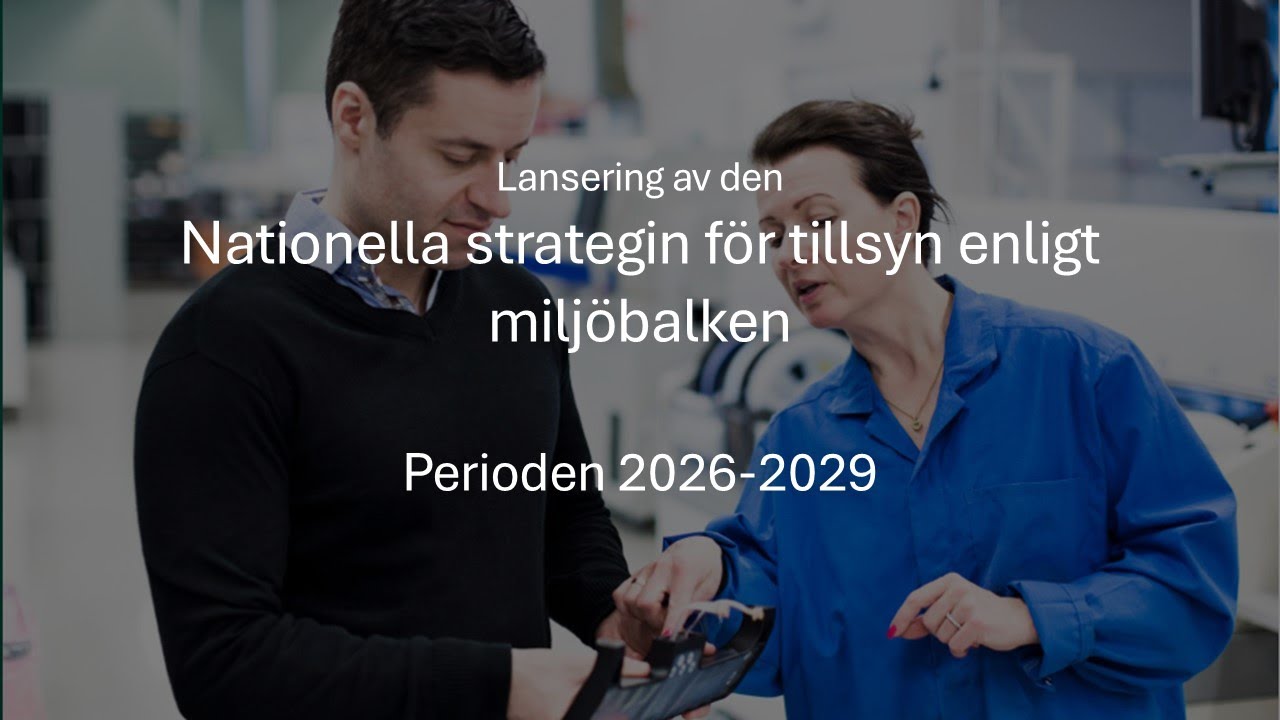 Lansering av den Nationella strategin för tillsyn enligt miljöbalken
