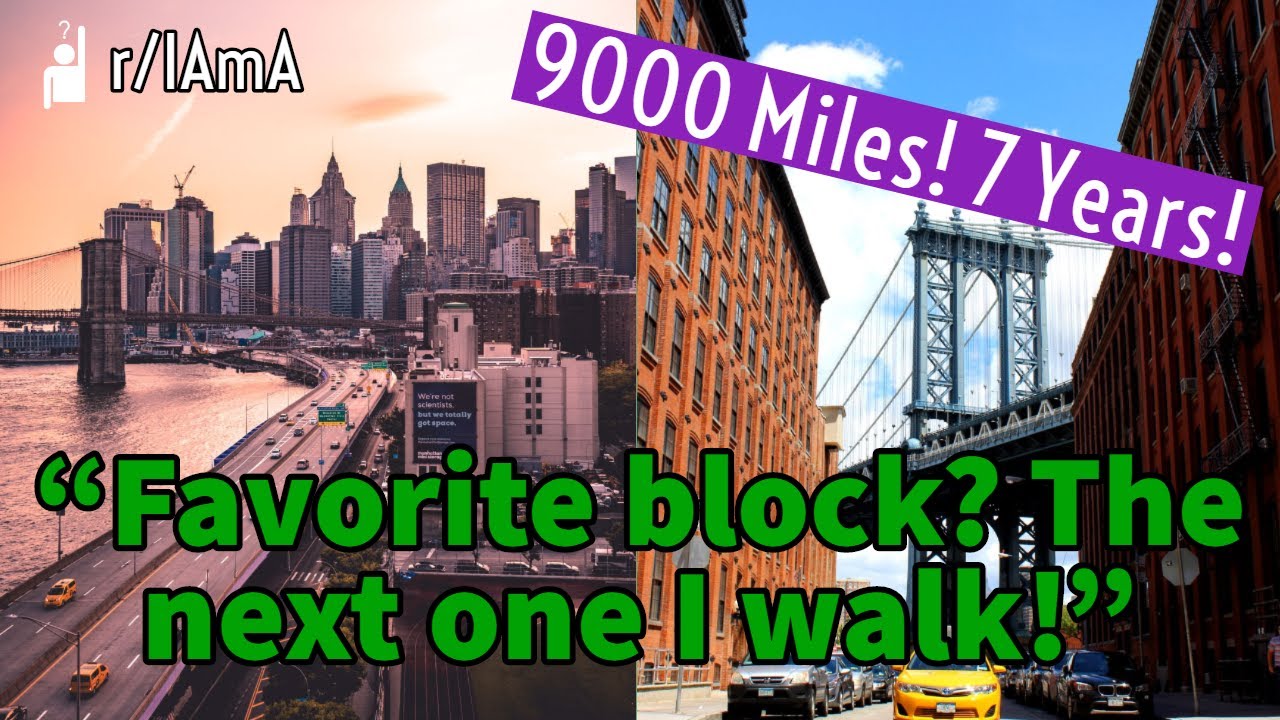 This Guy Decided To Visit EVERY Block In NYC By Foot - Reddit Ask Me Anything