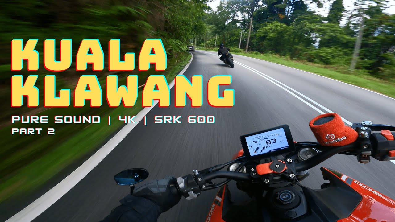 KUALA KLAWANG PT.2 | RIDE BUDDIES 002 | QJMotor SRK600 + Yoshimura R11 | 4K | PURE SOUND