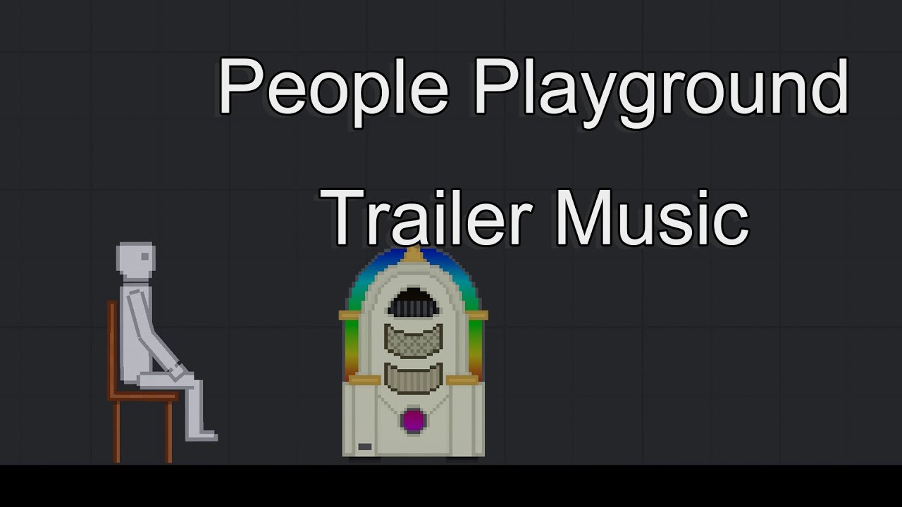 People Playground Full Trailer Music