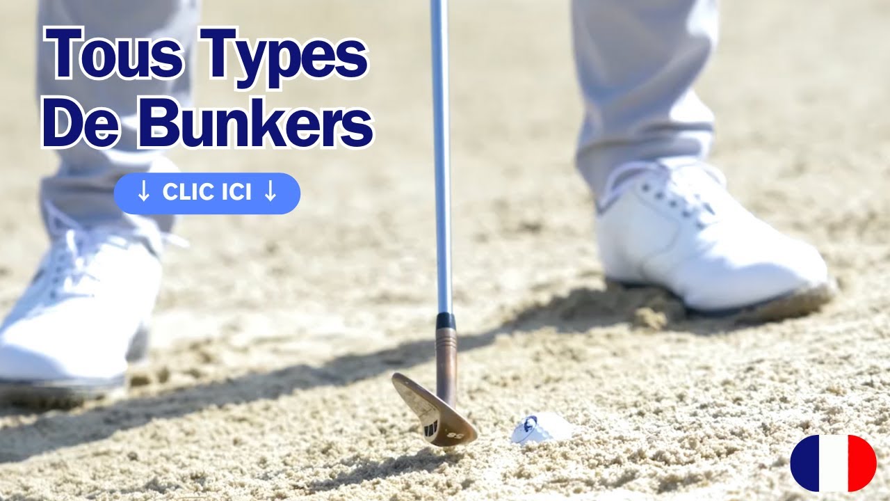 🇫🇷 ⛱ Tutoriel Golf : Astuces Clés pour Réussir dans Tous les Bunkers 🏖🏌️‍♂️