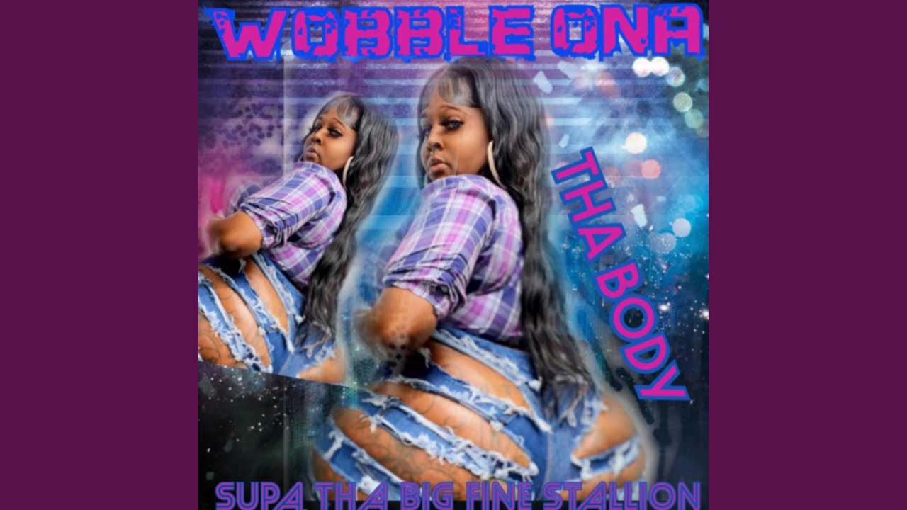 Wobble Ona