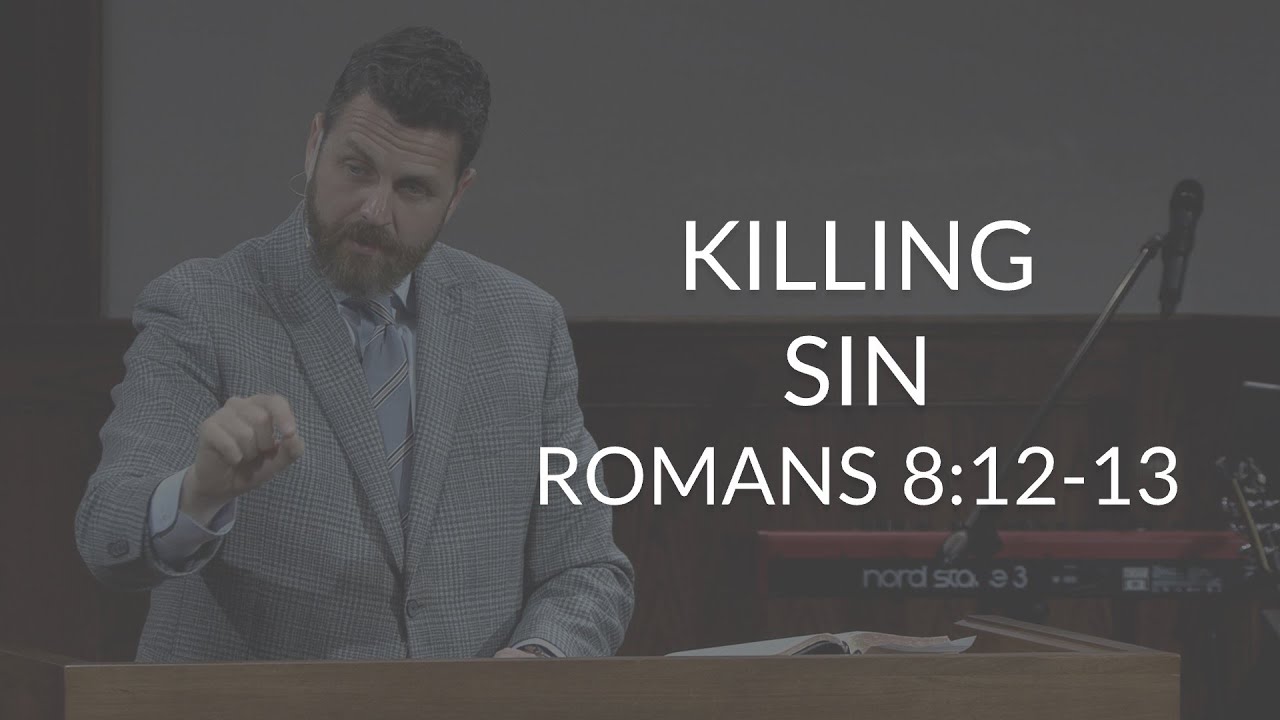 Уничтожение греха (Римлянам 8:12-13)
