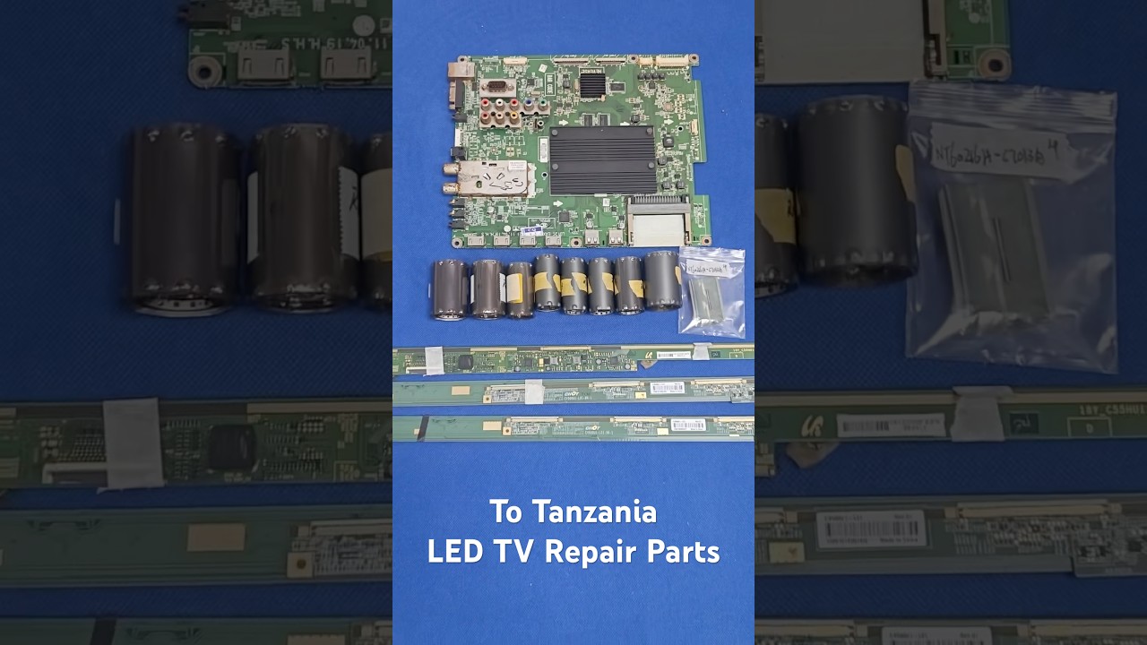 To Tanzania | Repair LED TV Spare Parts Wholesale Price | TV LCD Screen Repair Parts