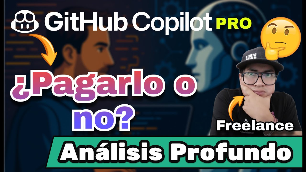 &iquest;VALE LA PENA GITHUB COPILOT PRO PARA UN FREELANCE? LO US&Eacute; POR 1 MES, ESTA ES MI VERDAD