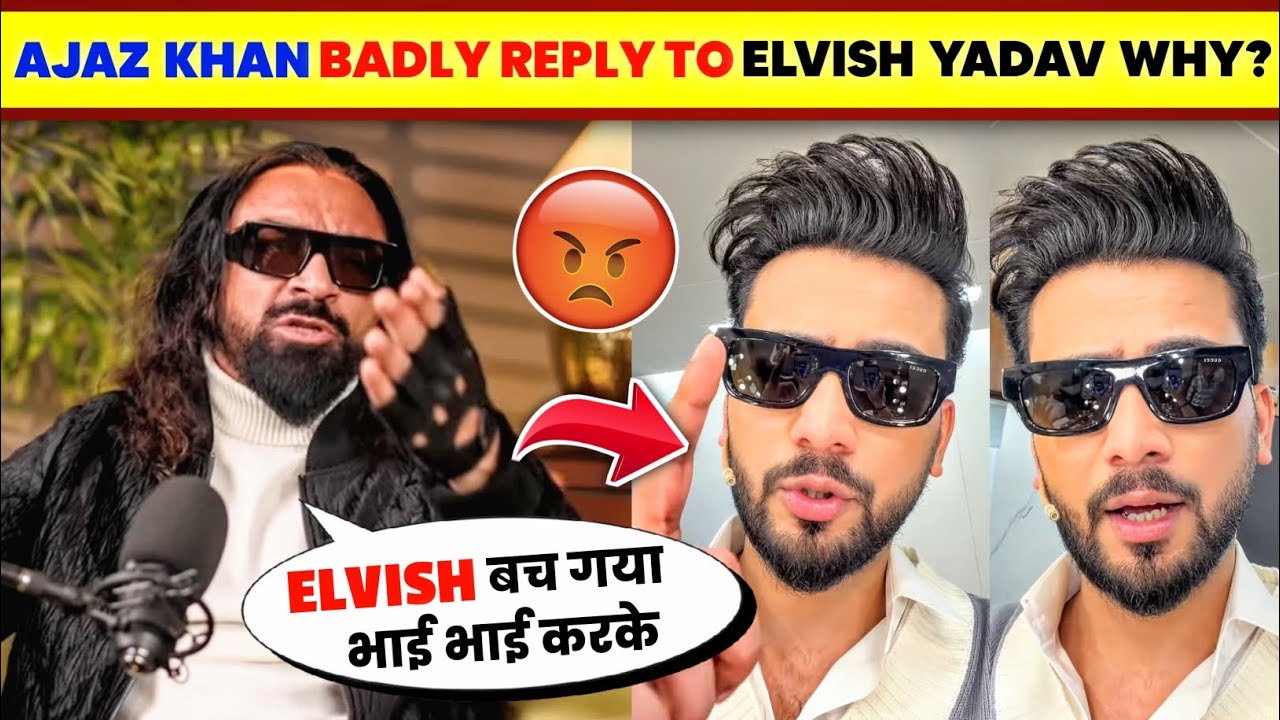 OMG!🤯 Ajaz Khan AGAIN Angry Reply To Elvish Yadav But Why?😡| Elvish Yadav Vs Ajaz Khan Controversy..