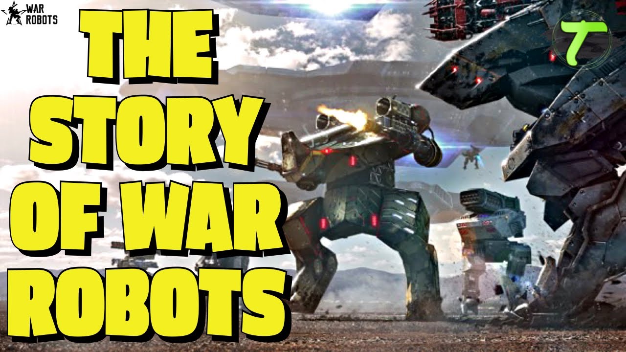 The Story of War Robots [WR]