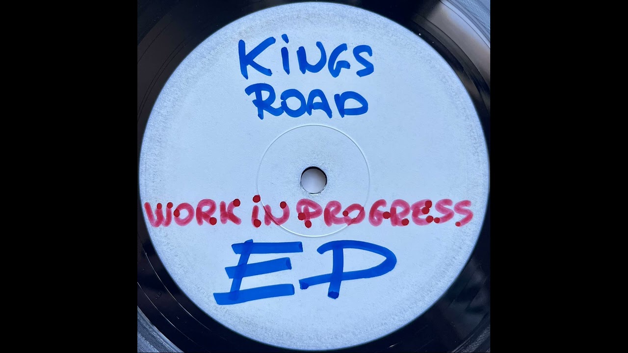 Kings Road - Work In Progress (A1)