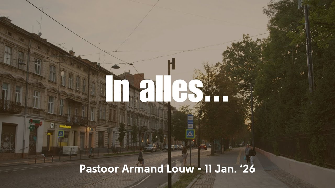 Pastoor Armand Louw - In alles