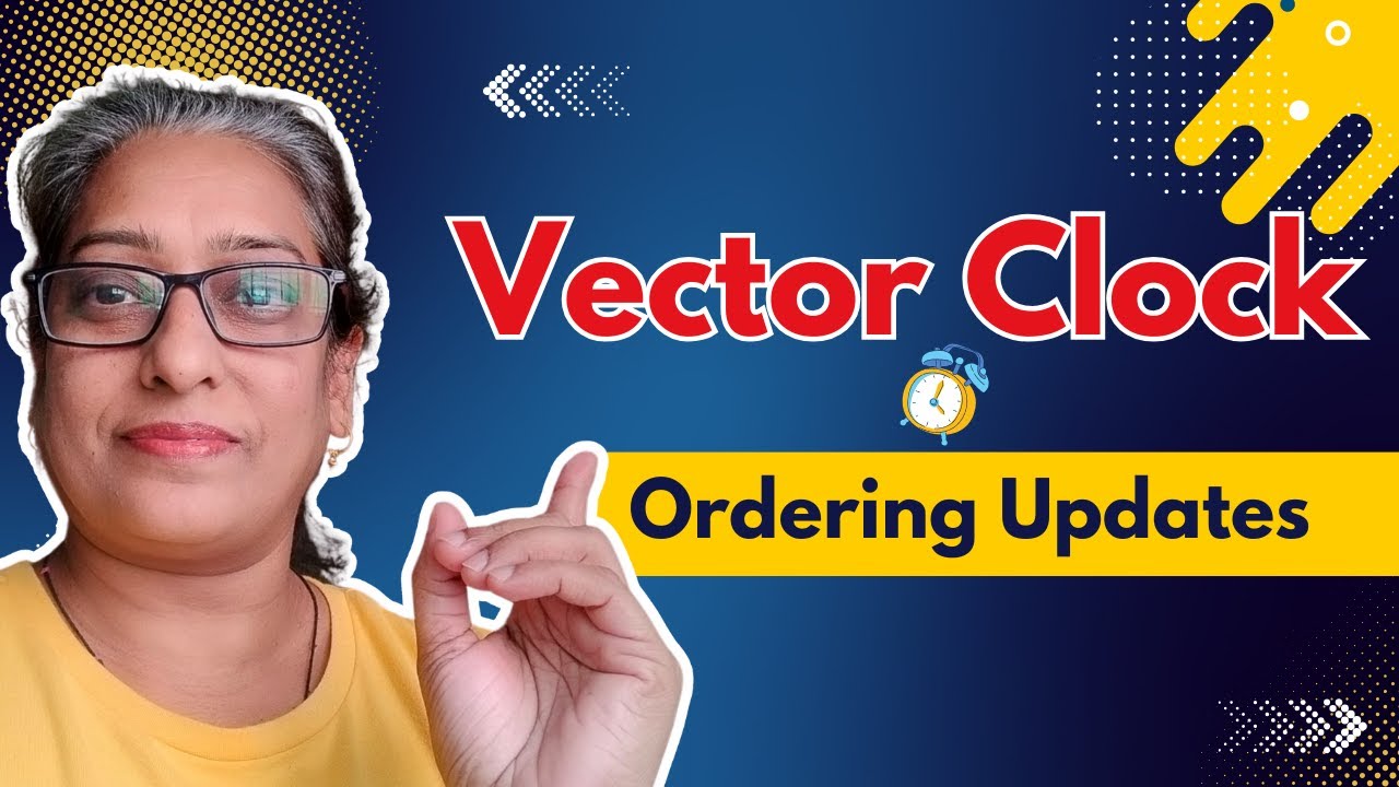 How Vector Clocks Ensure Ordering in Distributed Systems