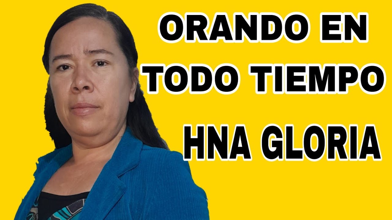 ORANDO EN TODO TIEMPO