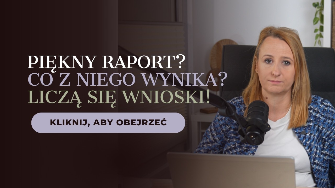 Kampania ma dużo danych, ale zero wniosk&oacute;w? Zobacz, gdzie jest problem.