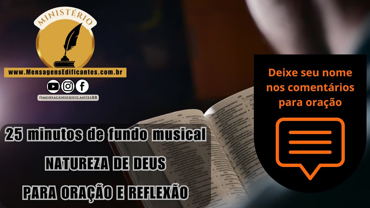 25 Minutos de Fundo Musical para ORA&Ccedil;&Atilde;O e REFLEX&Atilde;O @MensagensedificantesBr  #naturezaviva