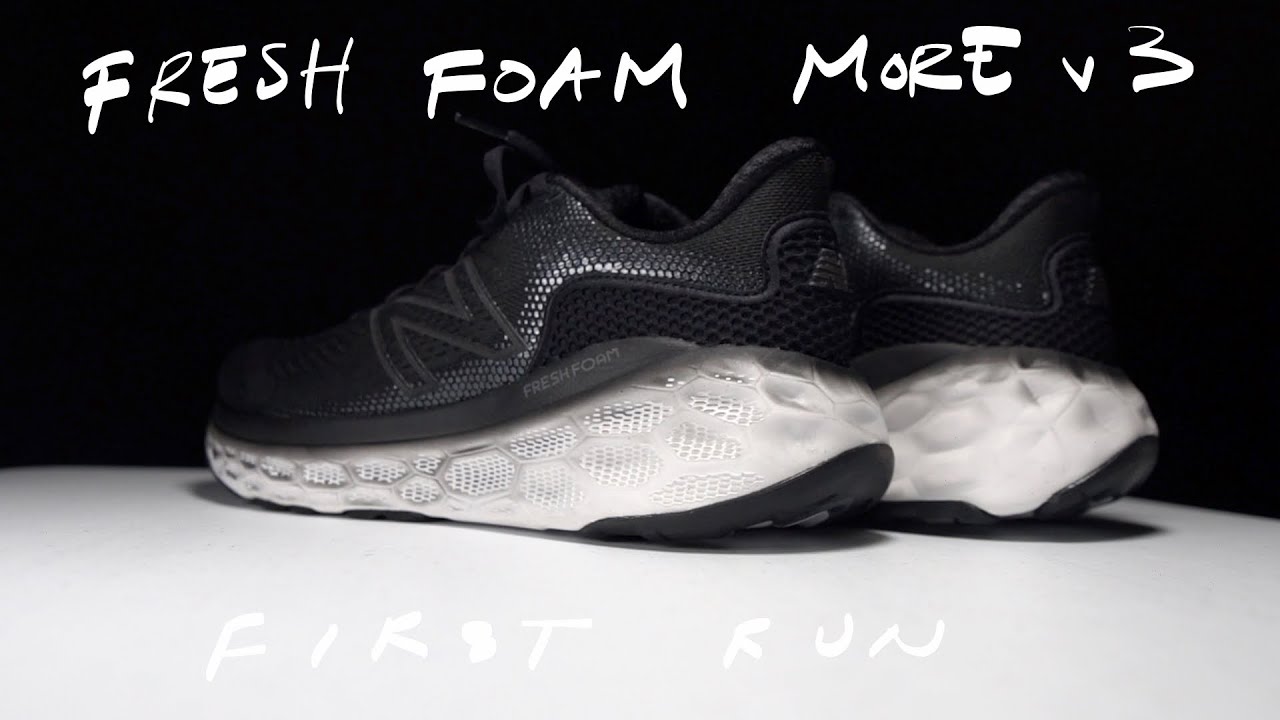 Fresh Foam More v3 - First Run