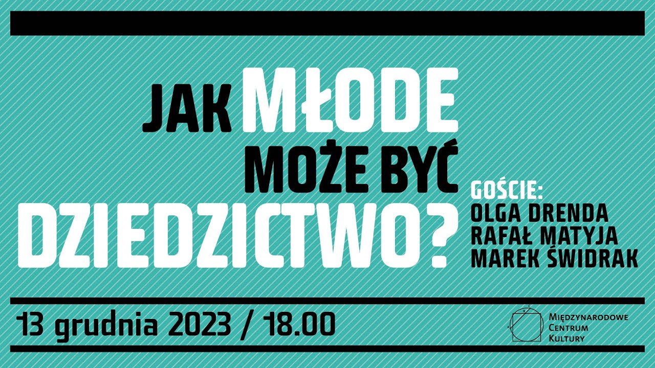 Spotkanie: „Jak młode może być dziedzictwo?”