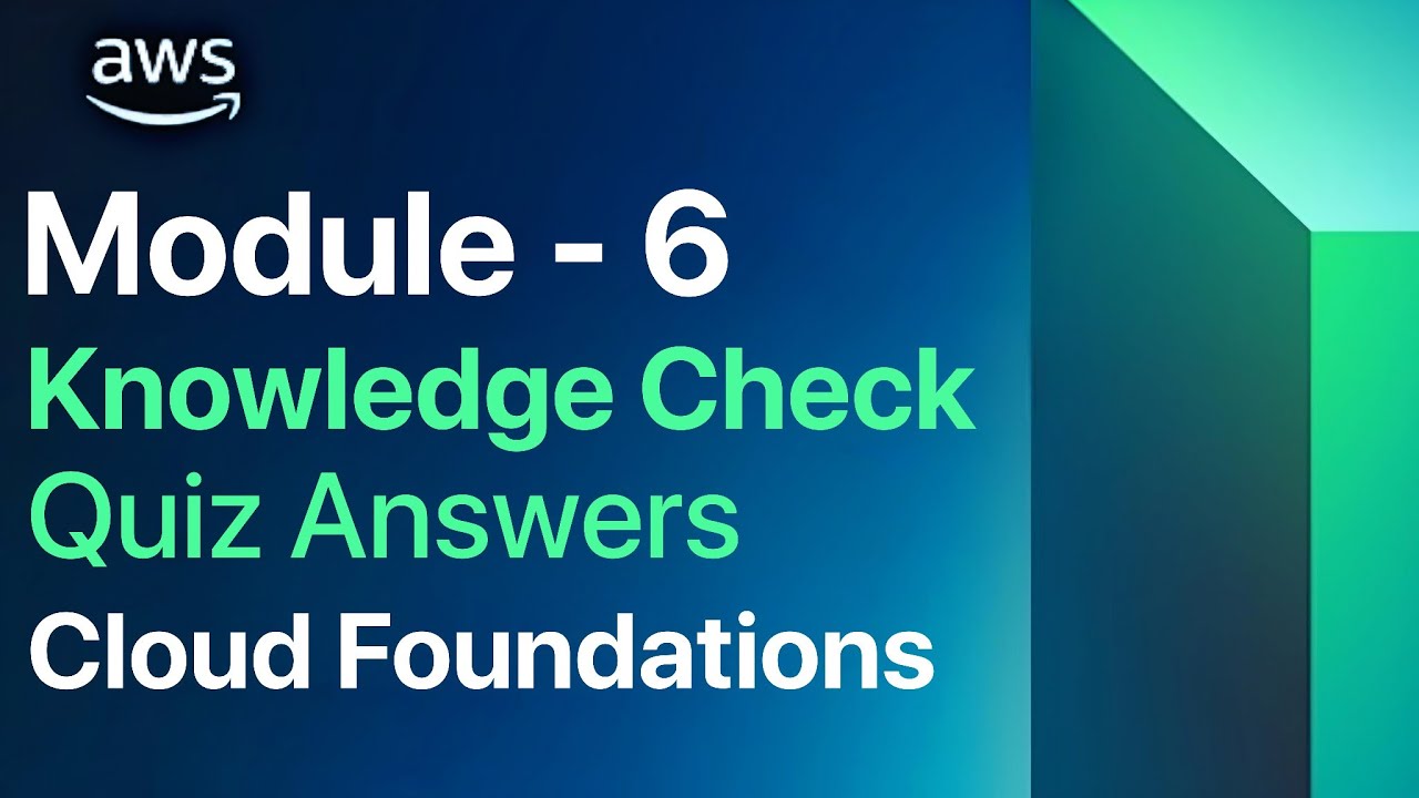 Module 6 knowledge check | AWS Compute | AWS Academy | AWS cloud foundations | Amazon AWS