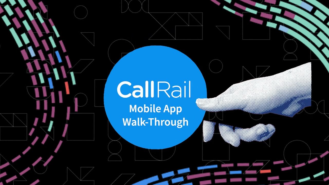 CallRail Mobile App Walk-Through | CallRail