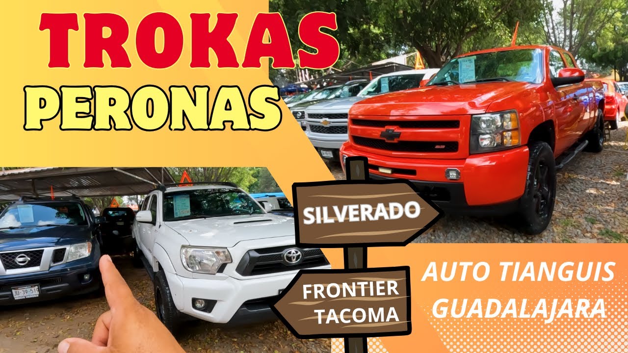 TROKAS Mamalonas a Buen PRECIO AUTO TIANGUIS GUADALAJARA