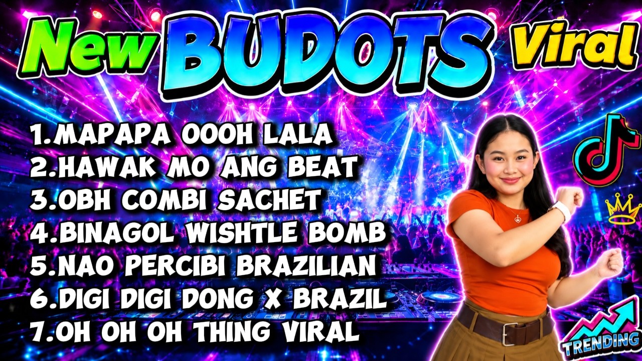 NEW VIRAL BUDOTS REMIX 2026 - TRENDING TIKTOK MASHUP NONSTOP NEW SONGS - DJ EJ REMIX