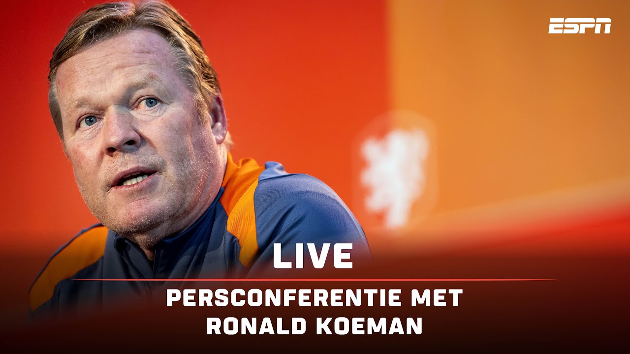 Ronald Koeman over Oranje-selectie en overlijden Johan Neeskens  | Persconferentie 🎙️