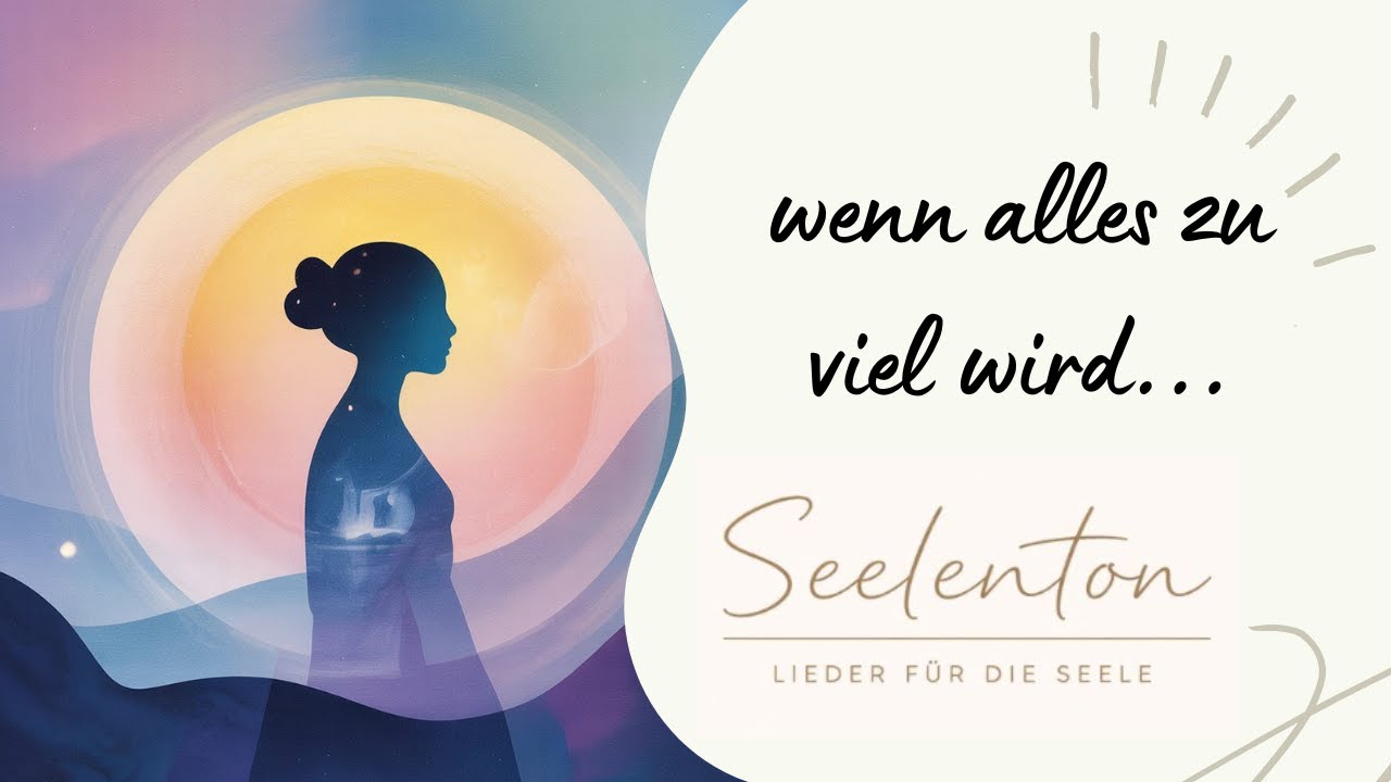🌟 Wenn alles zu viel wird &ndash; eine gesungene Reise in Ruhe & Sicherheit