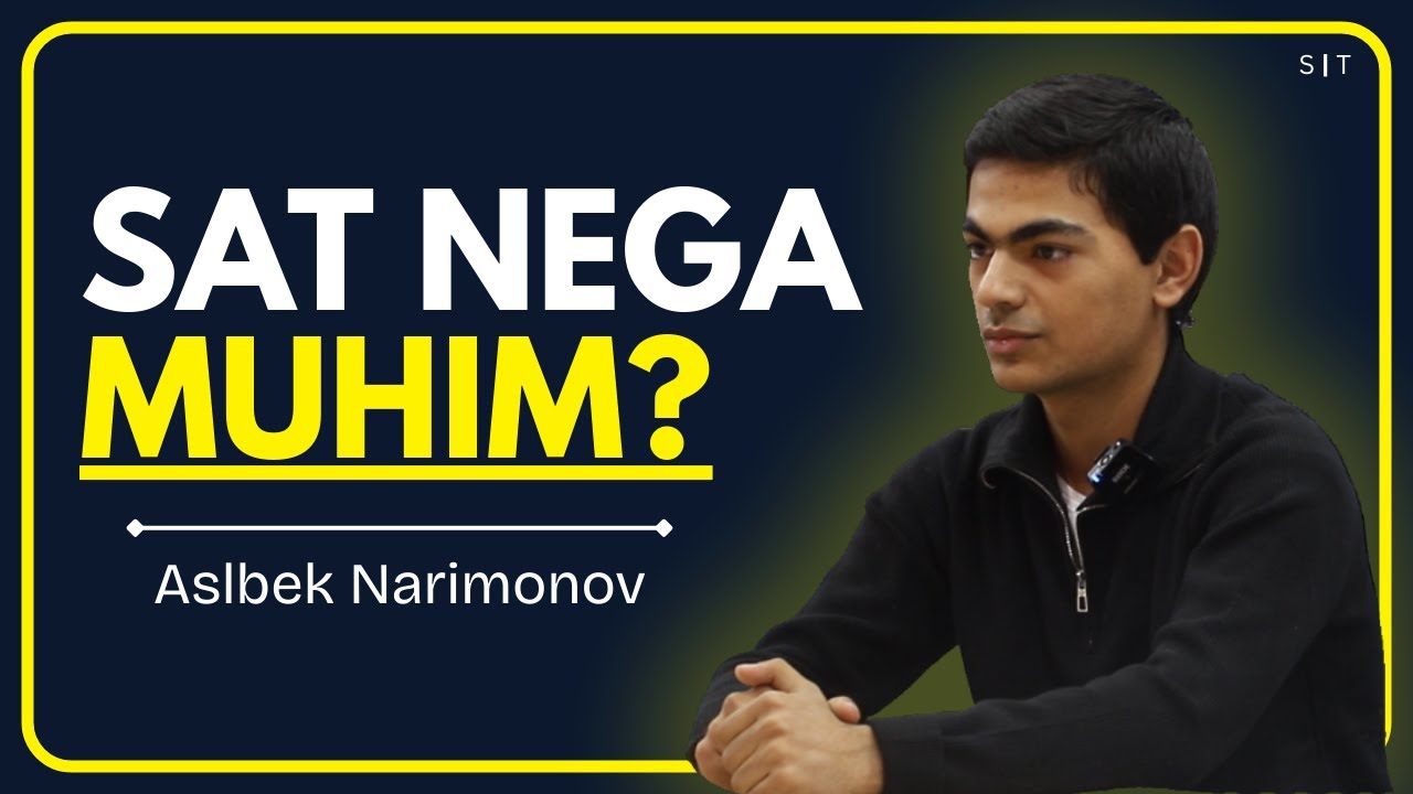 SATda 1540 Ballga Erishishning Oddiy Yo‘li - Aslbek Narimonov | SchoolTalk