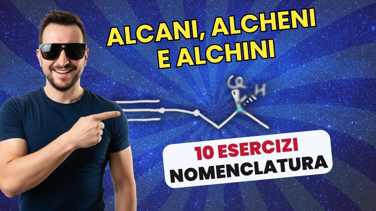 10 Esercizi di Nomenclatura Alcani Alcheni Alchini  [dal Nome Iupac alla Molecola]