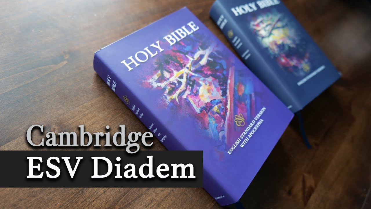 Cambridge ESV Diadem Harcover Editions