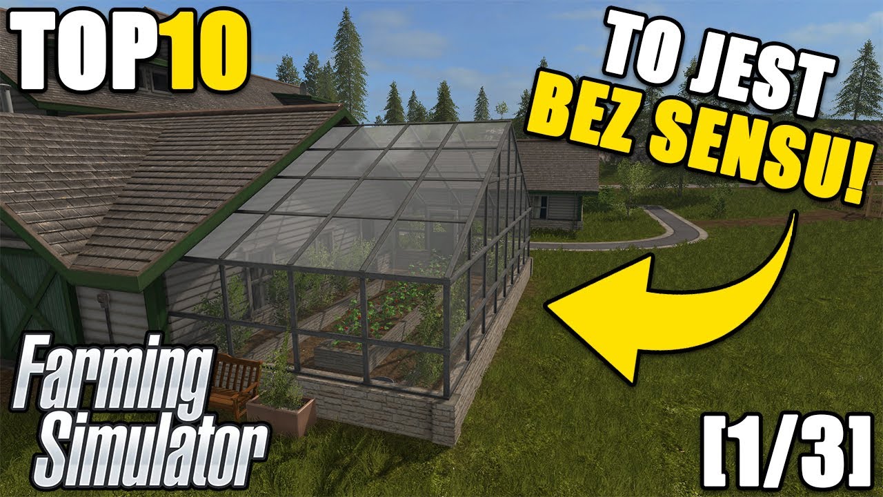 TOP 10 NAJBARDZIEJ BEZUŻYTECZNYCH OBIEKTÓW W SERII GIER FARMING SIMULATOR! [1/3]