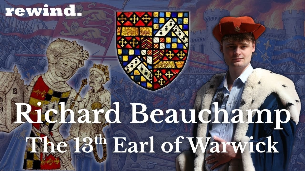 Richard Beauchamp | The Life and Legacy of Warwick’s Medieval Earl