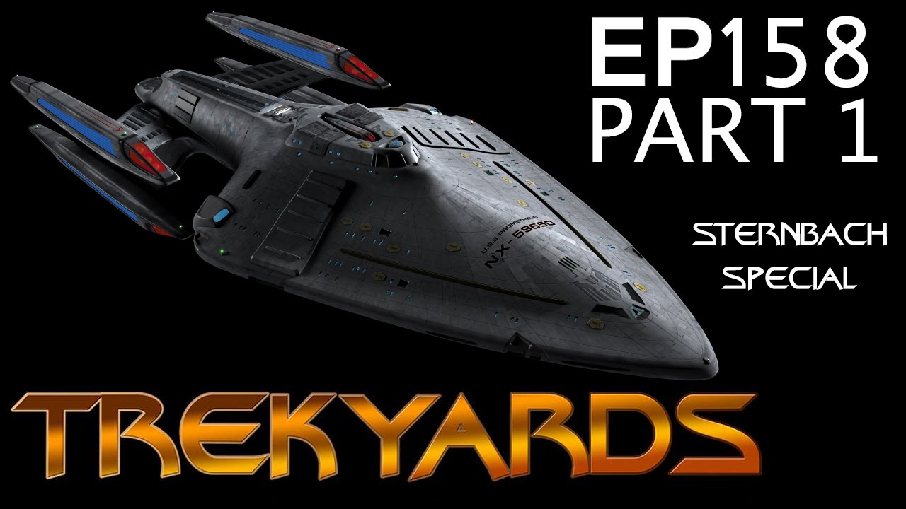 Trekyards EP158 - USS Prometheus (Part 1)