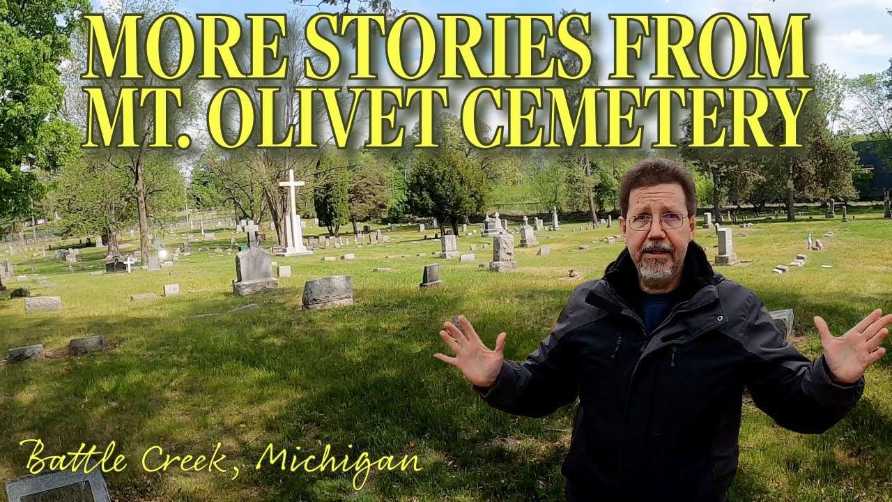 More Stories from Mt Olivet Cemetery - Battle Creek, Michigan