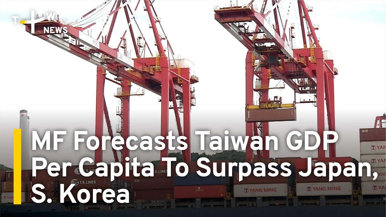 IMF Forecasts Taiwan GDP Per Capita To Surpass Japan, S. Korea | TaiwanPlus News