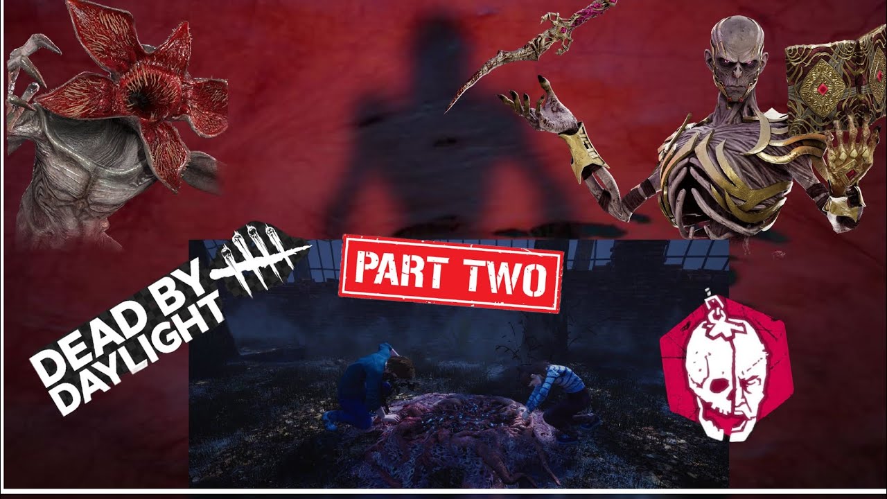 Stranger things themed dead by daylight part 2 