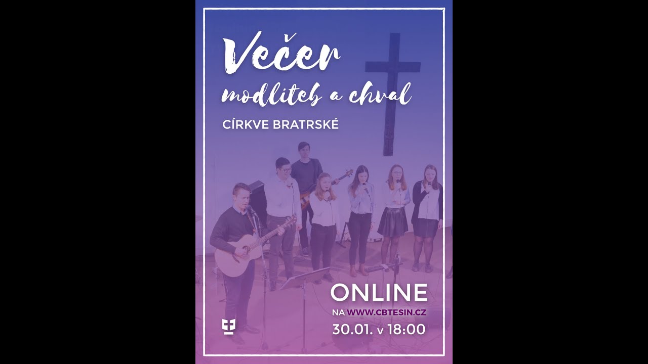Večer modliteb a chval Církve Bratrské