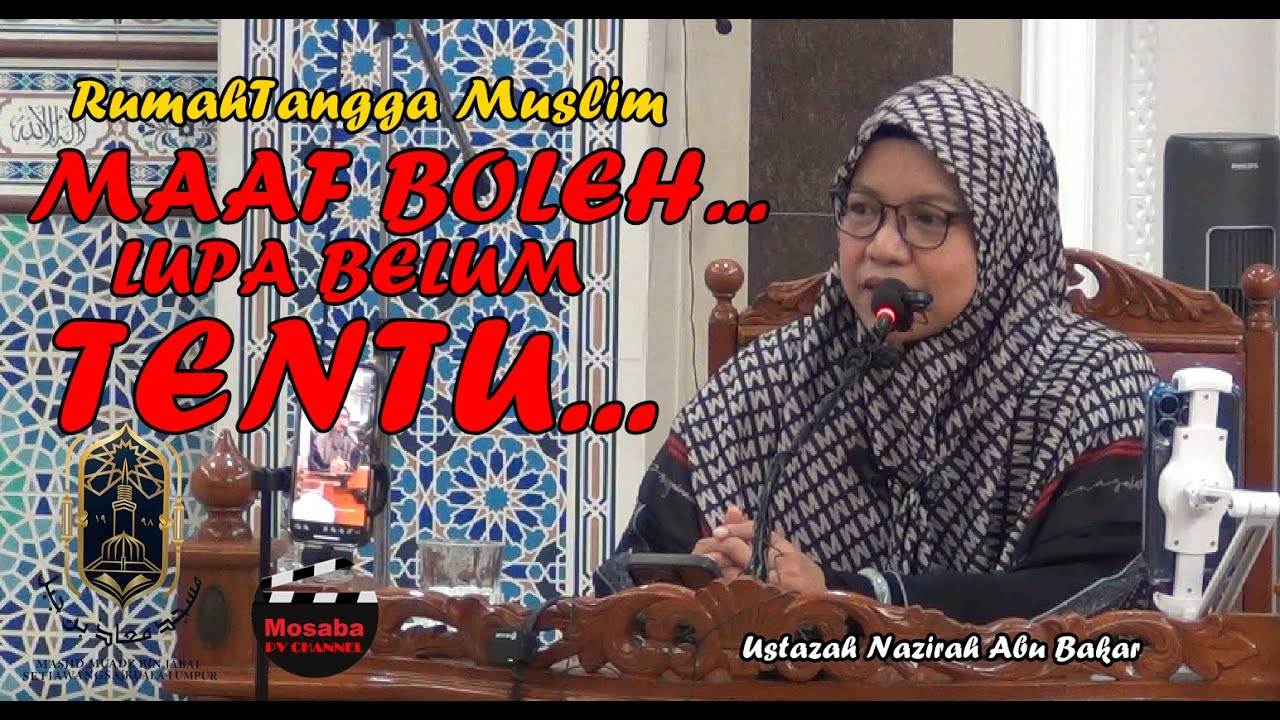 Ustazah Nazirah Abu Bakar  ~ RUMAHTANGGA MUSLIM ~ 28 SEPT 2025