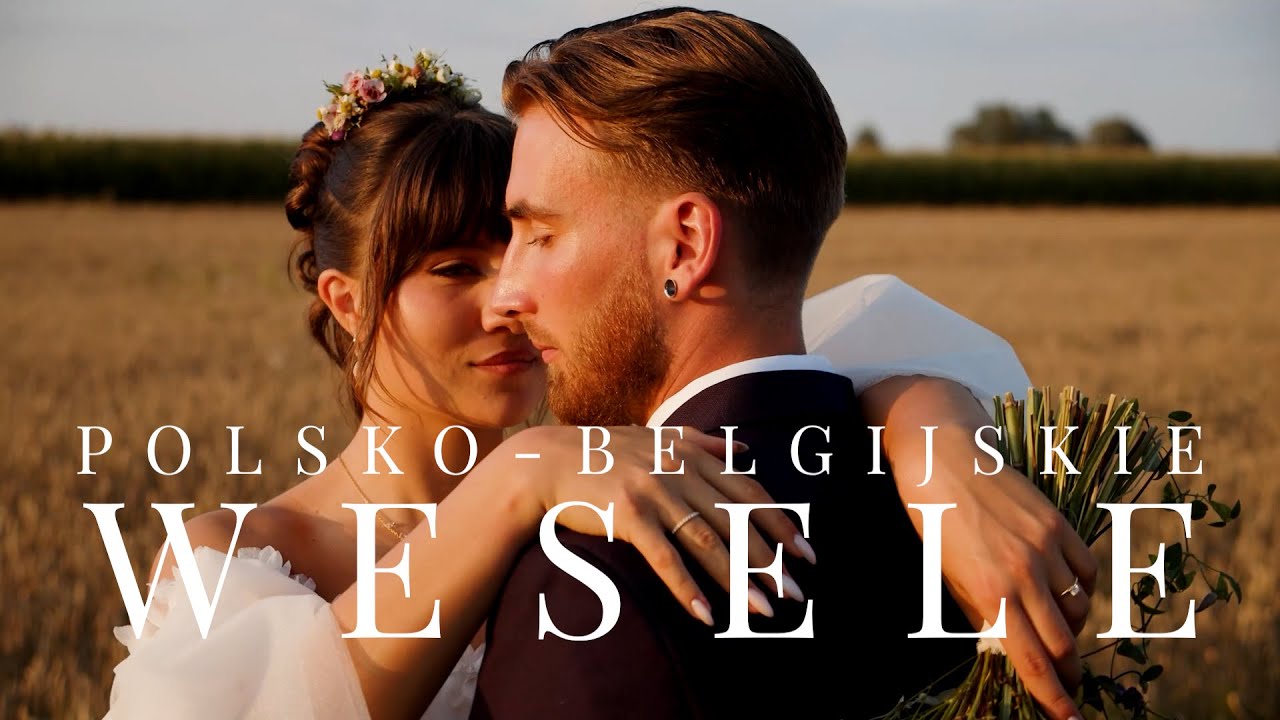 Oliwia i Daniel - polsko-belgijskie wesele
