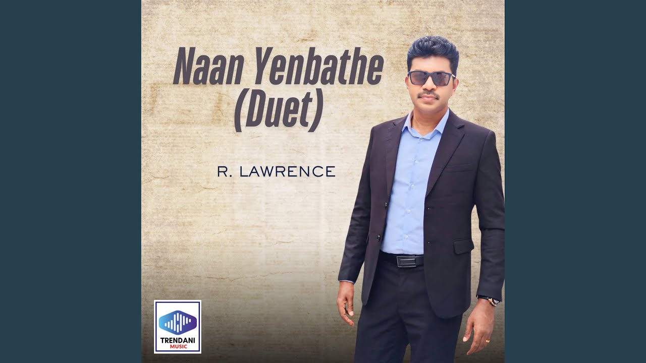 Naan Yenbathe (Duet)