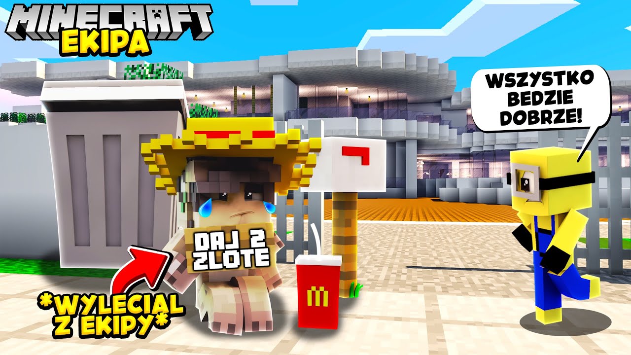 WYLECIAŁ Z EKIPY I WYLĄDOWAŁ NA ULICY!? - MINECRAFT ŻYCIE EKIPY #24 | MINECRAFT EKIPA